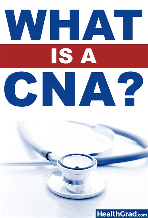 What Is A Certified Nurse Assistant Cna Healthgrad 2017