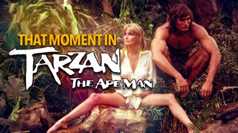 That Moment In Tarzan The Ape Man 1981 The One About The Sexy Jane