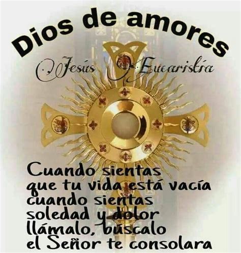 Pin De Maria Eugenia Lamos Fernandez En Jesus Eucaristia En 2020 Alabanzas A Dios Oraciones