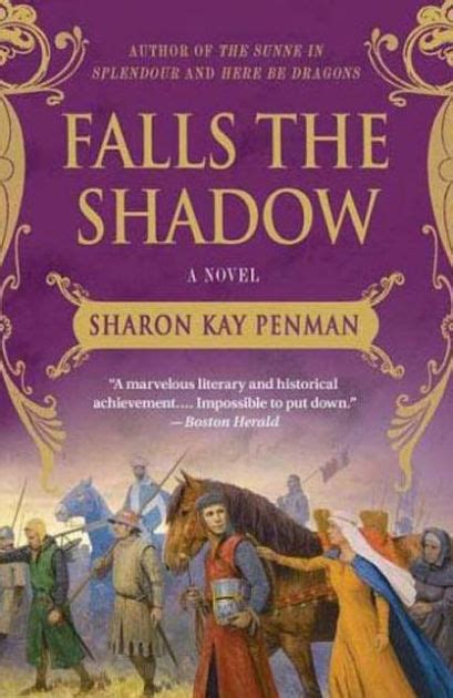 Falls The Shadow A Novel By Sharon Kay Penman Paperback Barnes And Noble
