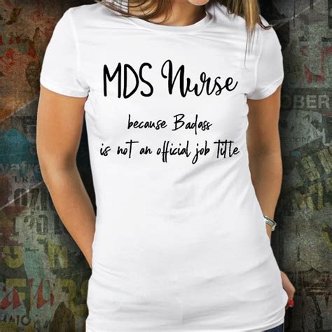 Mds Nurse Shirt Mds Nurse Mds Nursing Mds Nurse Ts T Etsy