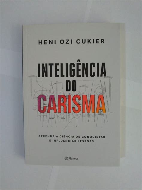 A Inteligência Do Carisma