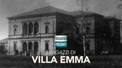 I Ragazzi Di Villa Emma Passato E Presente Raiplay