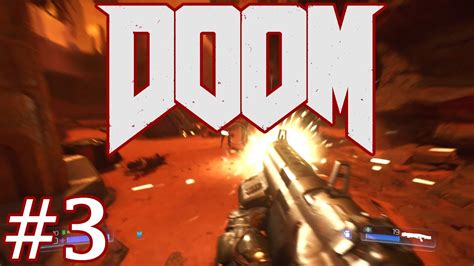 Doom 2016 прохождение часть 3 Прощай Аргент Youtube