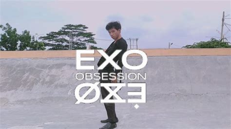 Exo 엑소 Obsession Full Dance Cover By Myfauzan Youtube