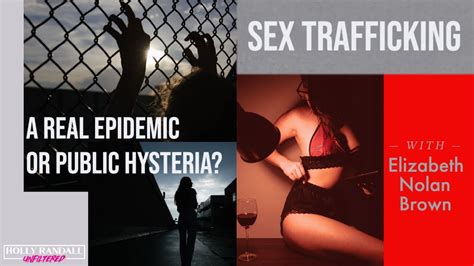 Sex Trafficking A Real Epidemic Or Public Hysteria Youtube