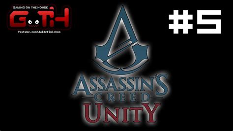 Ac Unity 5 El Final Xbox One En Español Goth Youtube