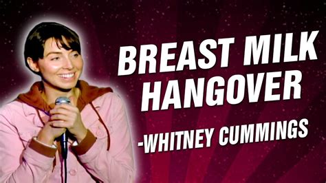 Whitney Cummings Breast Milk Hangover November 1 2006 Part 1
