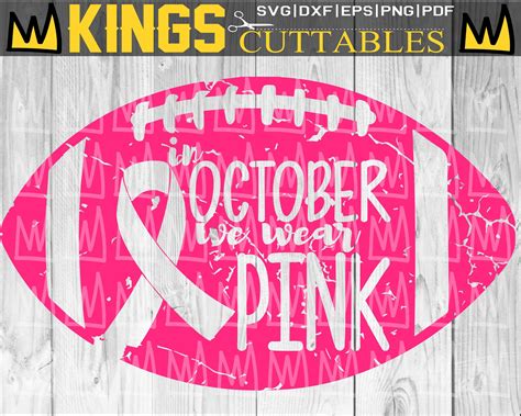 In October We Wear Pink Svg Football Svg Breast Cancer Svg Etsy