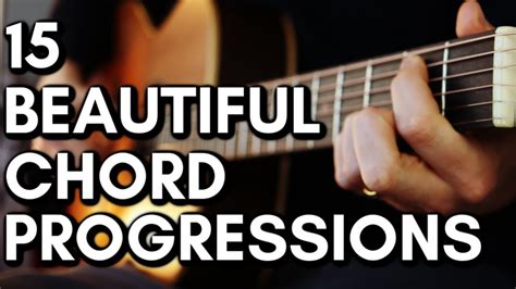 15 Beautiful Chord Progressions For Beginners Youtube