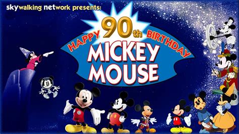 Happy 90th Birthday Mickey Mouse Celebrating His 90th Birthday This