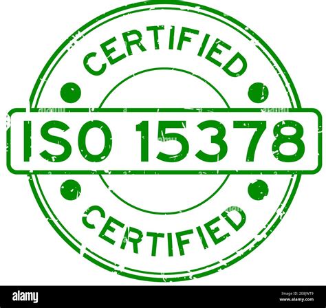 Grunge Green Iso 15378 Certified Word Round Rubber Seal Stamp On White Background Stock Vector
