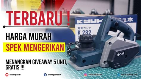 Check spelling or type a new query. KEJUTAN AKHIR TAHUN ! Bagi-Bagi GRATIS Mesin Serut Kayu ...