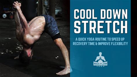 Cool Down Stretch Quick Yoga Routine To Speed Up Recovery