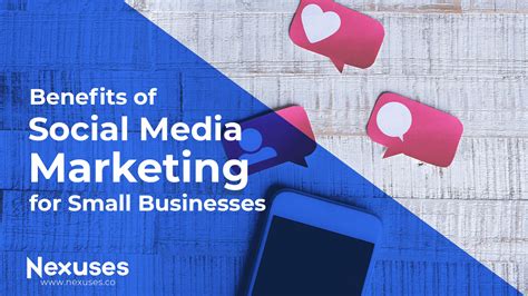 Benefits Of Social Media Marketing For Small Businesses