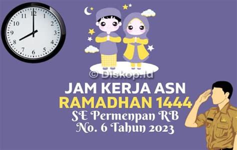 Jam Kerja Asn Ramadhan Selama Bulan Puasa
