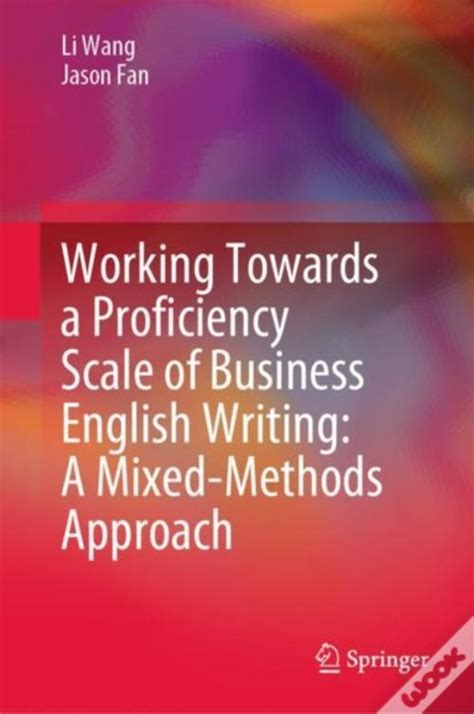 Working Towards A Proficiency Scale Of Business English Writing A