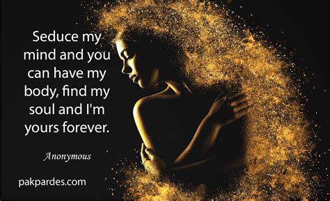 Maybe you would like to learn more about one of these? Seduce my soul and I'm yours forever. | Love quotes for her, Soul, Love quotes for him