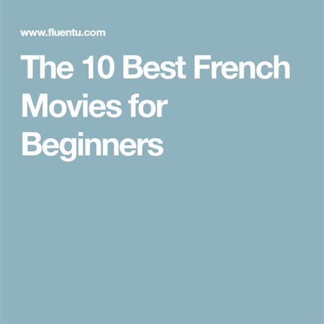The 10 Best French Movies For Beginners French Movies Learn French