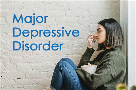 Major Depressive Disorder Symptoms Causes Treatments