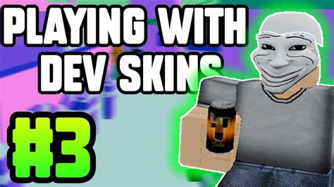 Playing With Dev Skins Roblox Arsenal Road To R12 3 Youtube