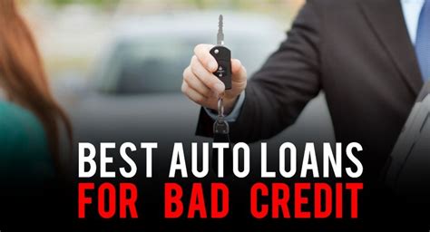 Best Auto Loans For Bad Credit Bad Credit Car Loans Loans For Bad