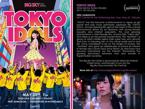 Big Sky Film Series Tokyo Idols 05232017 Missoula Montana Mct