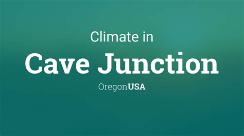 Climate And Weather Averages In Cave Junction Oregon Usa