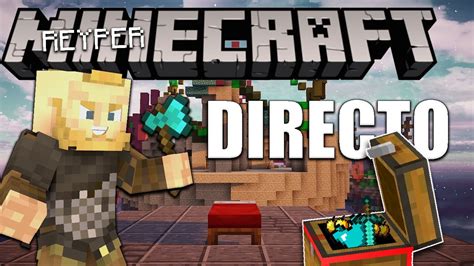 Minecraft Directo Vuelvoooo Dea Bedwars Skywars Y MÁs Youtube