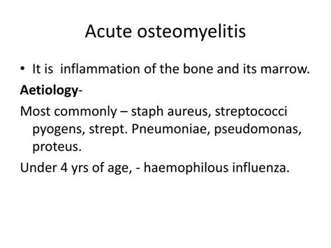 Ppt Acute Osteomyelitis Powerpoint Presentation Free Download Id