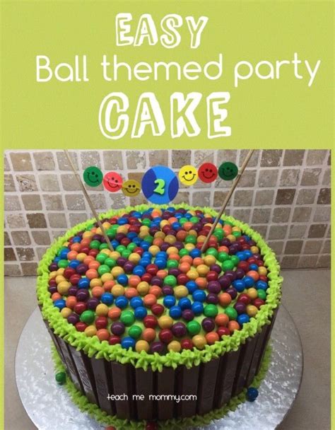 Easy Ball Themed Party Cake Teach Me Mommy Party Cakes