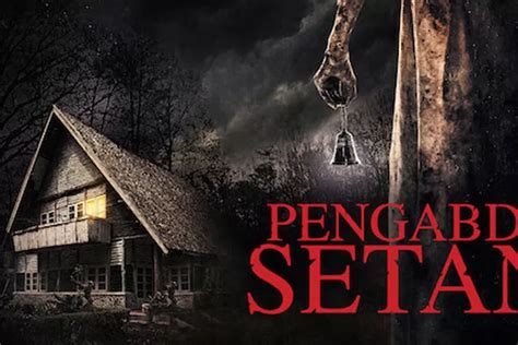 Sinema Spesial Tahun Baru Sinopsis Film Pengabdi Setan Antv