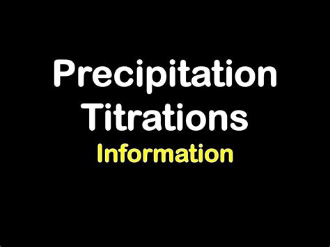 Precipitation Titration Definition Principle Indicators Curve