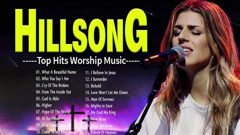 Hillsong Awesome Worship Songs 2021 Playlist Inspiring Hillsong Praise