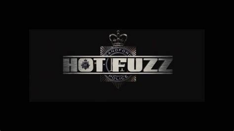 Hot fuzz movie was a blockbuster released on 2007 in united states. Hot Fuzz movie Credits 2007 - YouTube