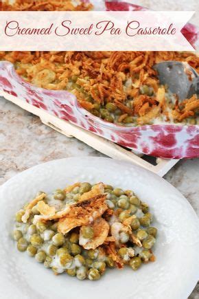 It travels well, feeds a crowd, and creamy tuna noodle casserole with peas and breadcrumbs recipe. Creamed Sweet Pea Casserole | Recipe (With images) | Pea recipes, Vegetable side dishes, Veggie ...