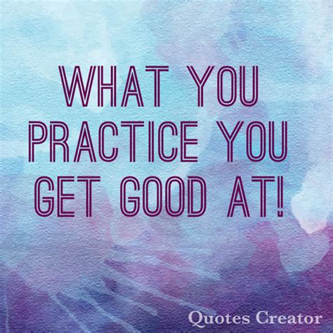 If practice makes you perfect shouldnt good behavior be added to the curriculum — cornelia connie dedona —. Practice Makes Perfect, or Does it? | Lisa Thomas Expressed
