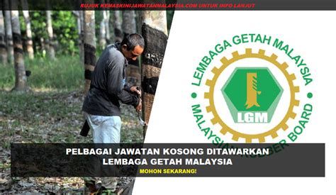Jawatan kosong lembaga kemajuan ikan malaysia (lkim). PENGAMBILAN SEGERA PELBAGAI JAWATAN KOSONG LEMBAGA GETAH ...