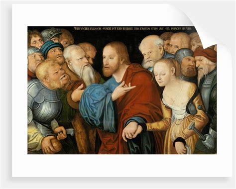 Christ And The Woman Taken In Adultery C1520 50 Posters And Prints By