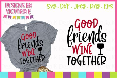 Free Free 156 Friends And Wine Svg SVG PNG EPS DXF File