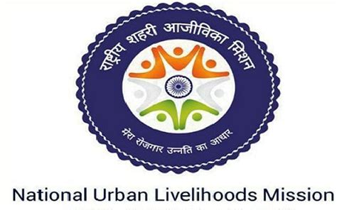 What Is National Urban Livelihood Mission Who Will Get Benefit From It