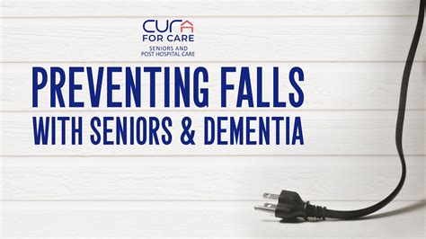 Preventing Falls With Seniors And Dementia Cura For Care Youtube