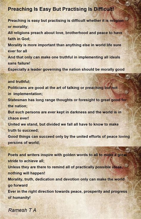 Preaching Is Easy But Practising Is Difficult! Poem by Ramesh T A