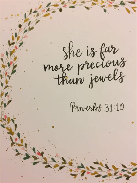 She Is Far More Precious Than Jewels Proverbs 3110 Proverbs 31 10