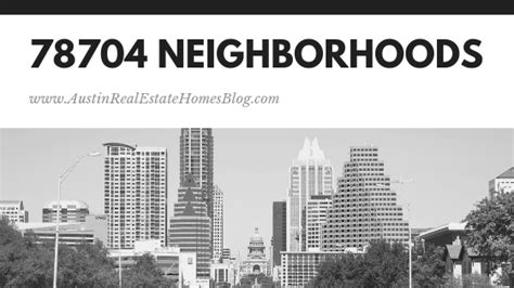 78704 Neighborhoods South Austin Neighborhoods 78704