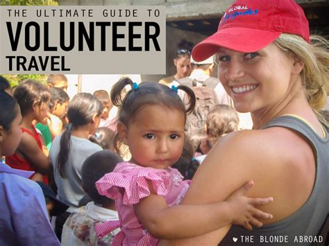The Ultimate Guide To Volunteer Travel • The Blonde Abroad