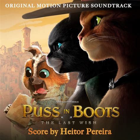 Puss In Boots The Last Wish Soundtrack Songs List