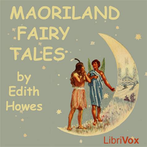 Maoriland Fairy Tales Edith Howes Free Download Borrow And