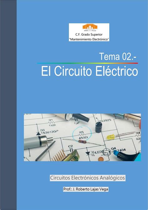 Tema 02 El Circuito Electrico By Roberto Issuu