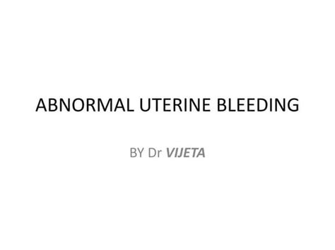 Dysfunctional Uterine Bleeding Dub
